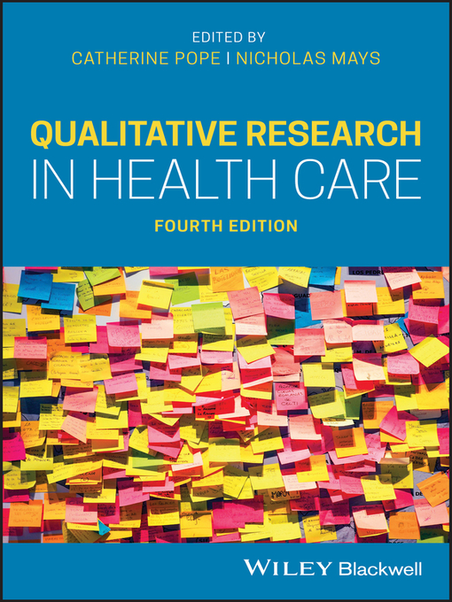 Title details for Qualitative Research in Health Care by Catherine Pope - Available
